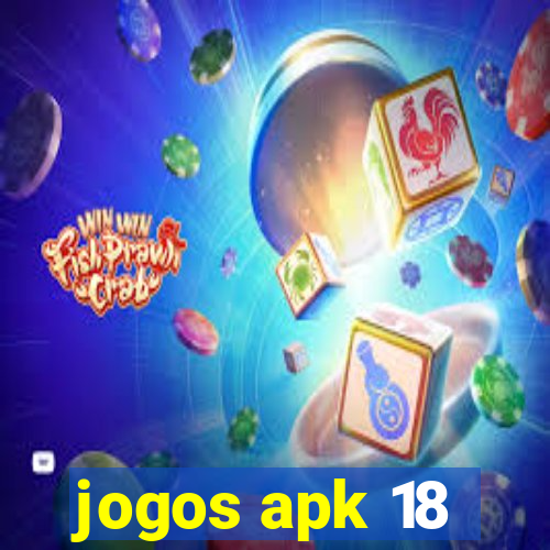 jogos apk 18